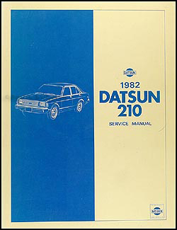 1982 Datsun 210 Repair Manual Original