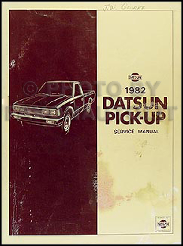 1982 Datsun Pickup Truck Repair Manual Original 