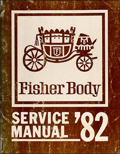 1982 Chevy Original Body Repair Shop Manual
