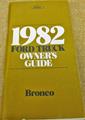 1982 Ford Bronco Owner's Manual  Original