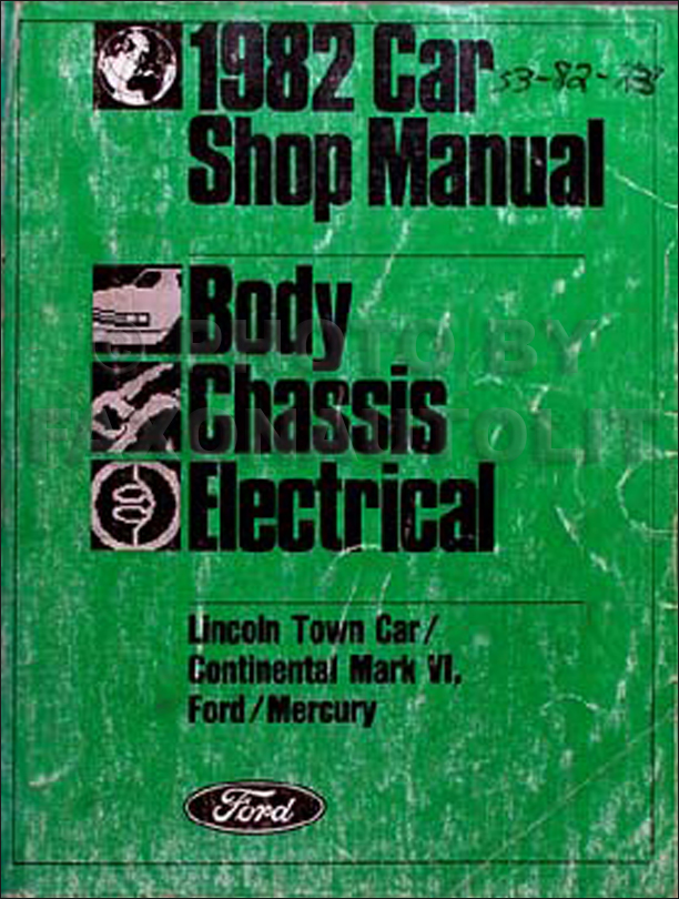 1982 Body Chassis Electrical Repair Shop Manual LTD Town Car Mark VI Marquis