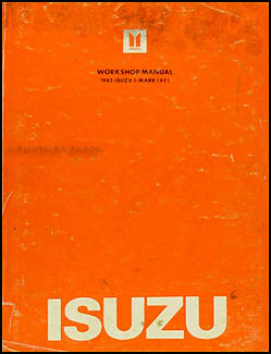1982 Isuzu I-Mark Repair Manual Original