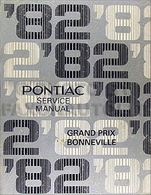 1982 Pontiac Grand Prix & Bonneville Repair Manual Original 