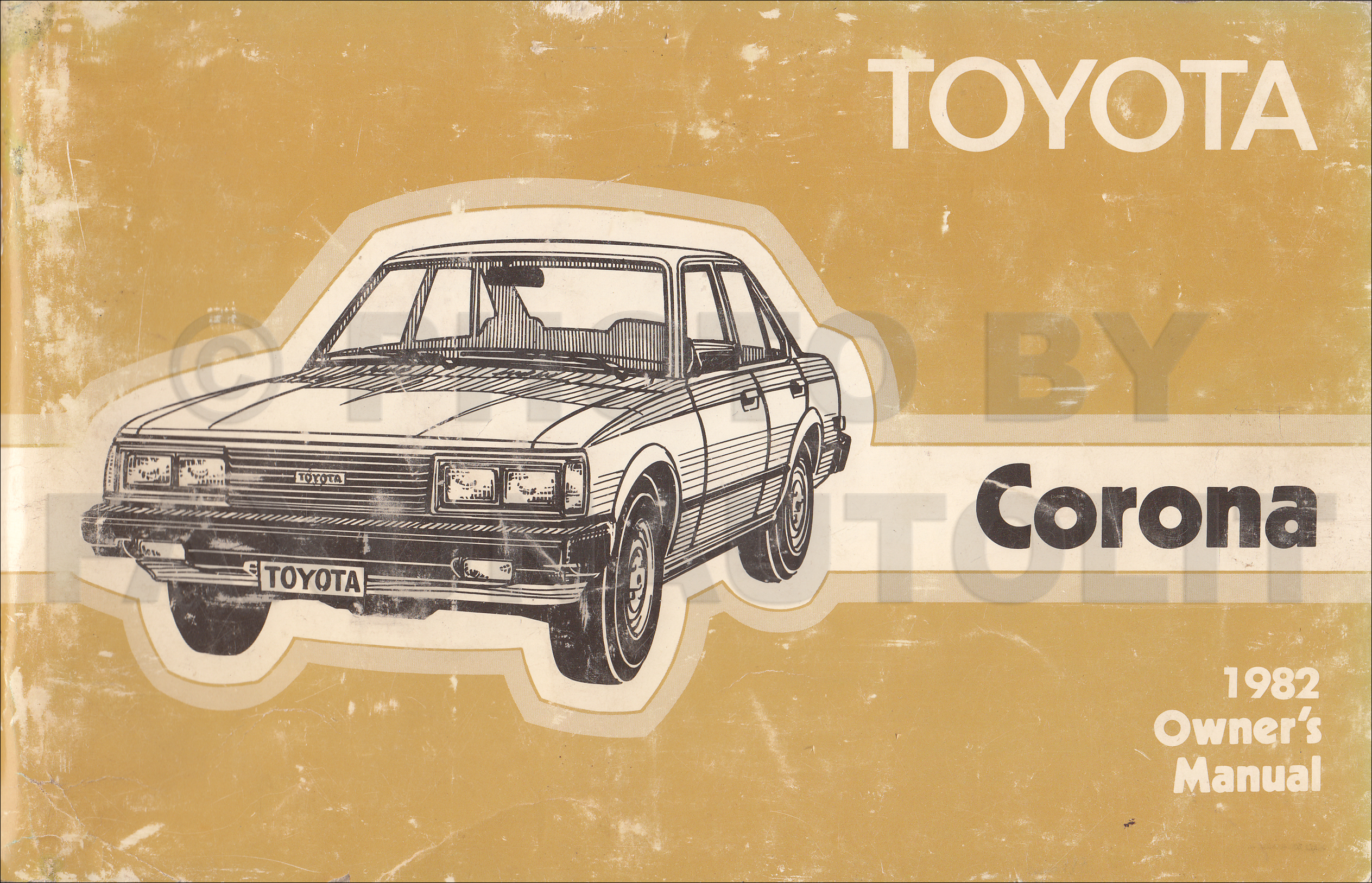 1982 Toyota Corona Owner's Manual Original No. 3728A