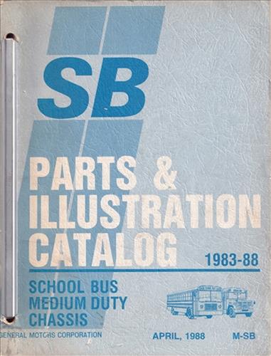 1983-1988 Chevrolet GMC School Bus Medium Duty Chassis Parts Book Original B6 S7