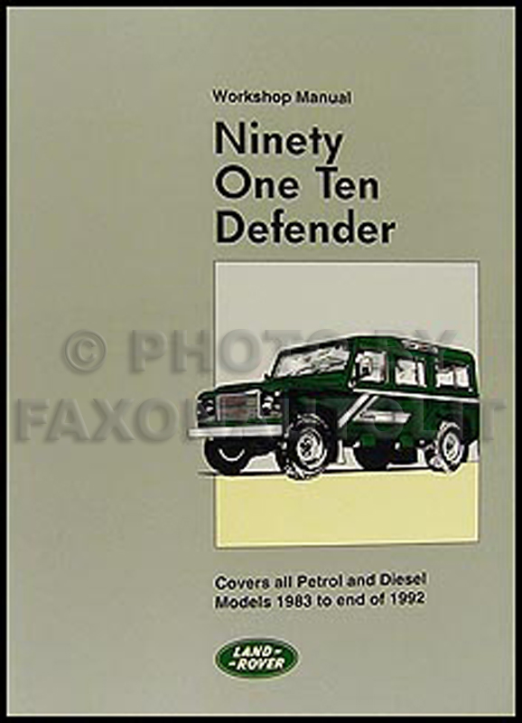 1983-1992 Land Rover 90 110 Defender Repair Manual Reprint