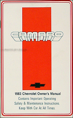 1983 Camaro Owner's Manual Reprint 83 Sport Coupe Berlinetta Z 28 Z28