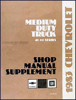 1983 Chevrolet 40-70 Medium Duty Truck Repair Shop Manual Supplement