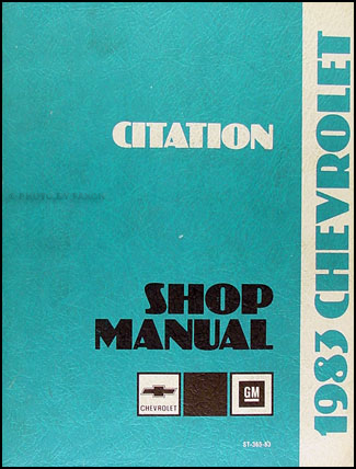 1983 Chevy Citation Repair Manual Original 
