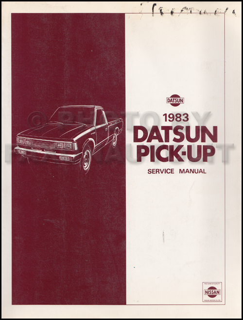 1983 Datsun Pickup Truck Repair Manual Original 