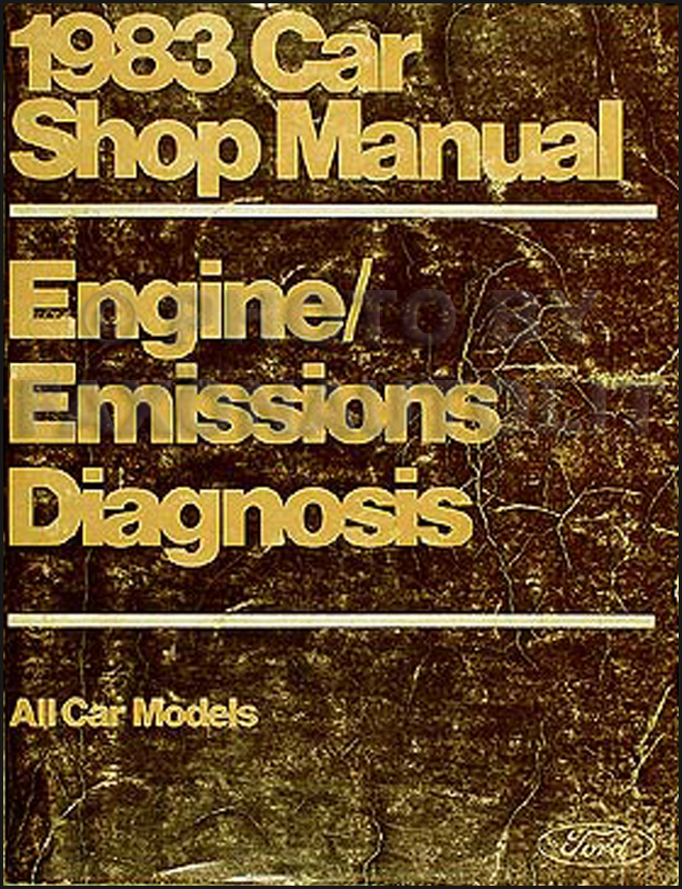 1983 Engine and Emissions Diagnosis Manual Ford Lincoln Mercury