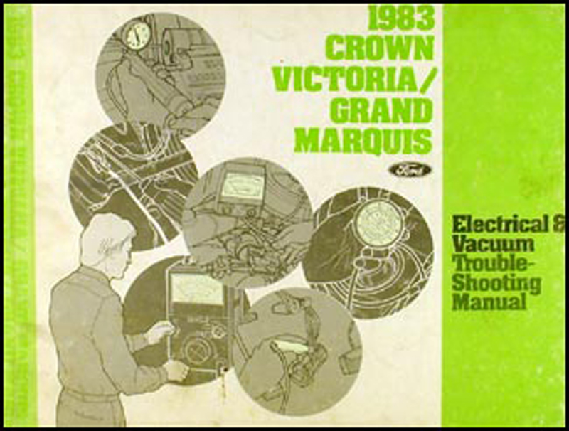 1983 Crown Victoria Grand Marquis Electrical Troubleshooting Manual