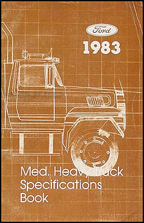 1983 Ford Medium Heavy Truck Original Service Specifications Book