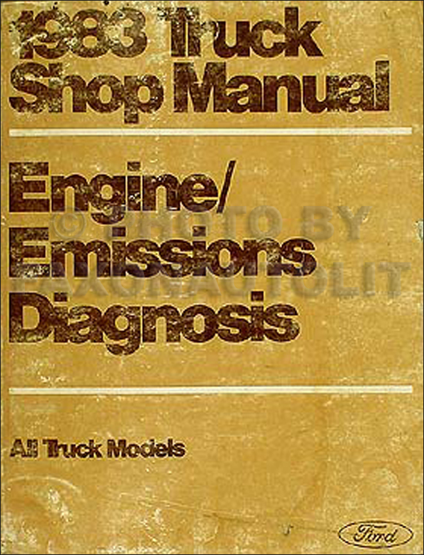1983 Ford Truck Engine Diagnosis Manual Pickup, Bronco, Econoline