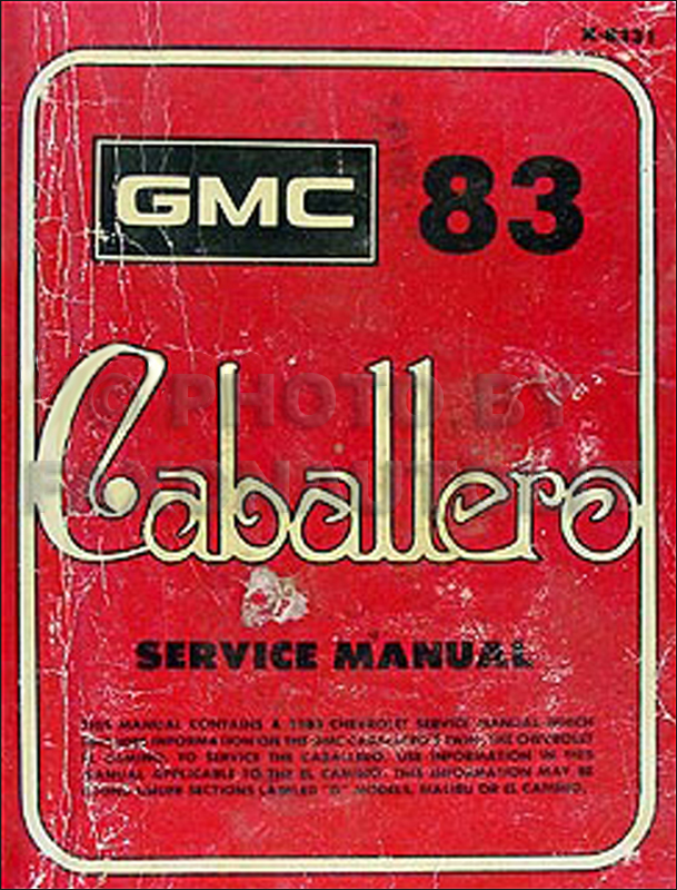 1983 GMC Caballero Shop Manual Original 