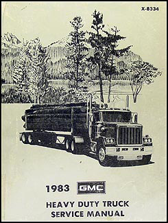 1983 GMC Heavy Duty Truck Repair Shop Manual Astro General Brigadier
