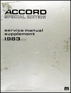 1983 Honda Accord Special Edition Repair Manual Supplement Original 