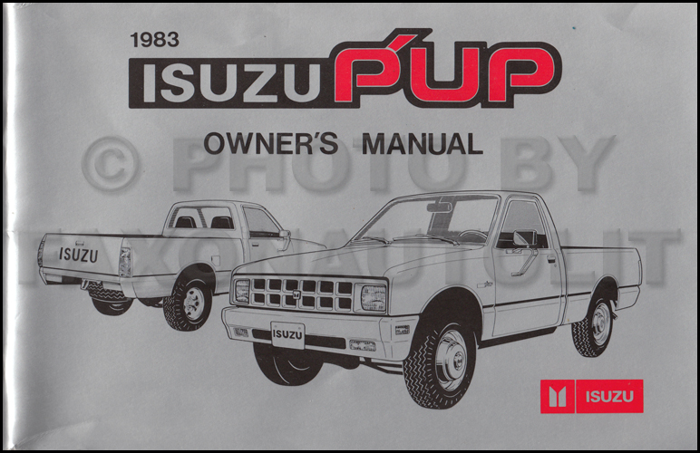 1983 Isuzu P'up Pickup Truck Owner's Manual Original