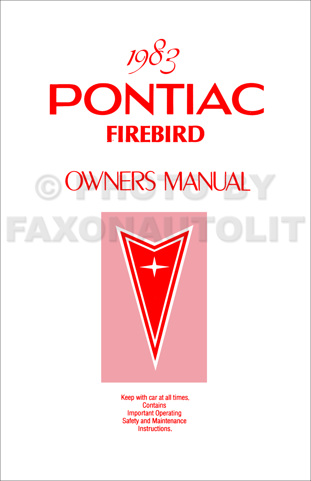 1983 Pontiac Firebird, Trans Am, & S/E Owners Manual Reprint 