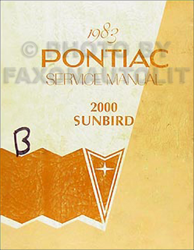 1983 Pontiac J2000 & Sunbird Repair Manual Original 