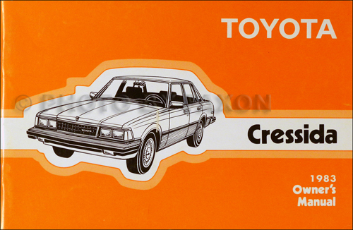 1983 Toyota Cressida Owner's Manual Original