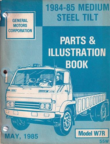 1984-1985 Chevrolet and GMC W4 W6 W7 Tilt Parts Book Original
