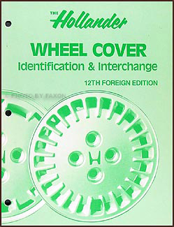Hollander Wheel Cover Identification & Interchange Manual