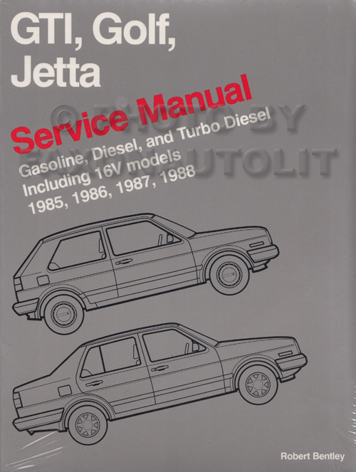 1985-1992 VW GTI Golf and Jetta Bentley Repair Manual