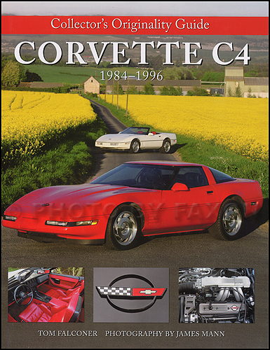 1984-1996 Corvette C4 Collector's Originality Guide