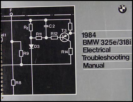 1984 BMW 325e 318i Electrical Troubleshooting Manual