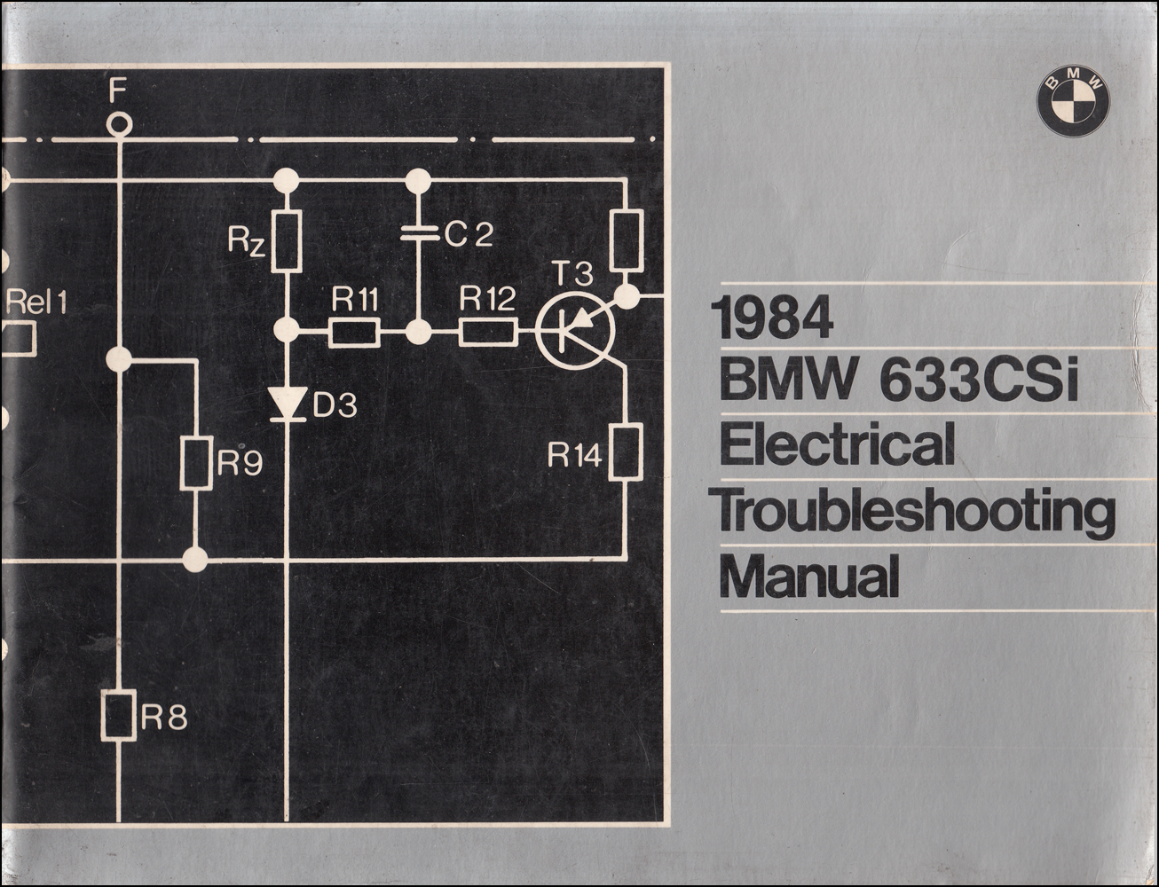 1984 BMW 633CSi Electrical Troubleshooting Manual Original
