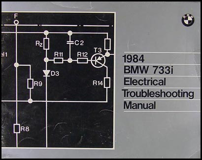 1984 BMW 733i Electrical Troubleshooting Manual