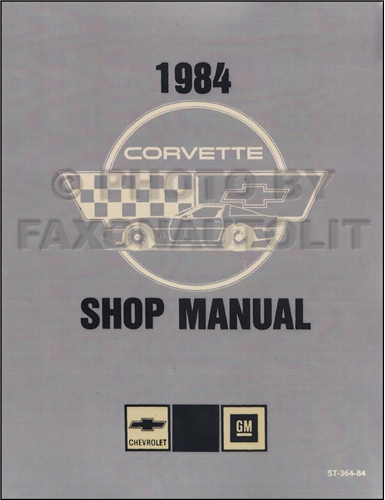 1984 Corvette Shop Manual Original