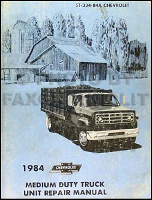 1984 Chevrolet Medium Duty Truck Unit Repair Manual Original 