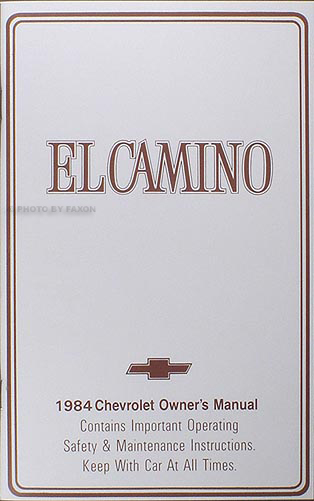 1984 Chevrolet El Camino Owner's Manual Reprint