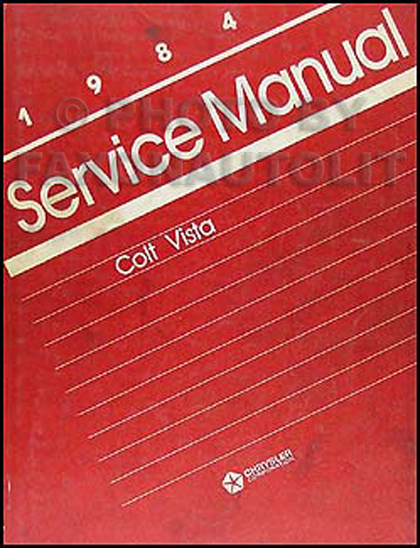 1984 Colt Vista Shop Manual Original 