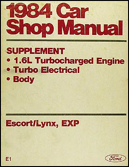 1984 Ford Escort GT & EXP 1.6L Turbo Shop Original Supplement