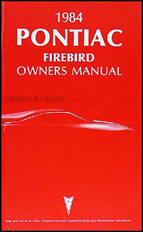 1984 Pontiac Firebird & Trans Am Original Owner's Manual