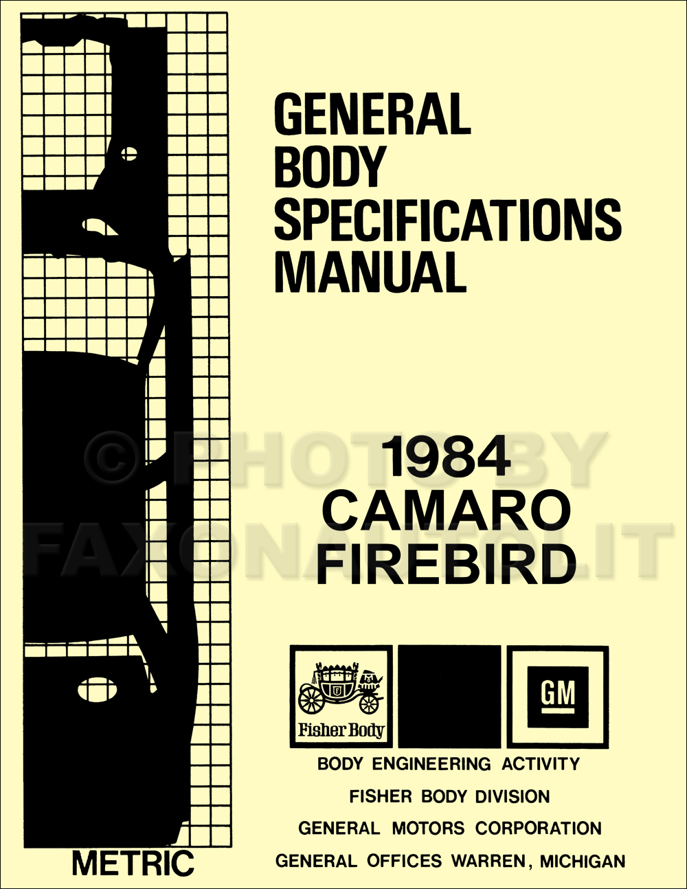 1984 Camaro and Firebird Body Specifications Assembly Manual Reprint