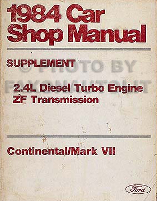 1984 Lincoln Continental & Mark VII 2.4L Diesel Shop Manual Original