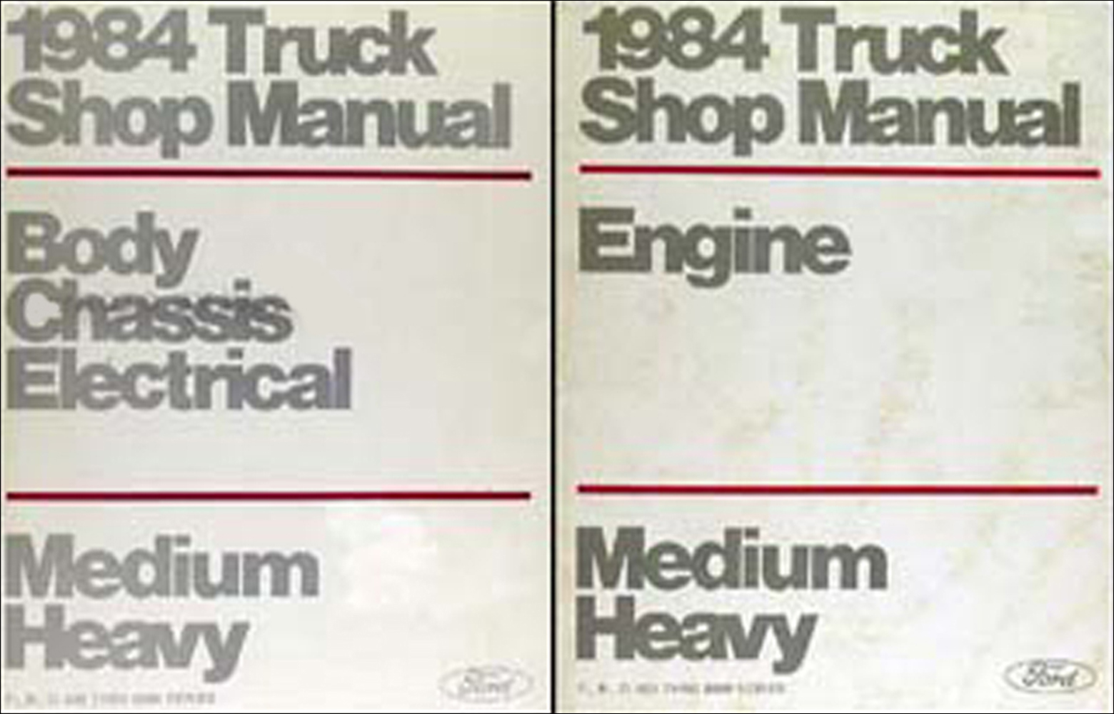 1984 Ford F B C 600-8000 Medium/Heavy Truck Repair Shop Manual Set Original