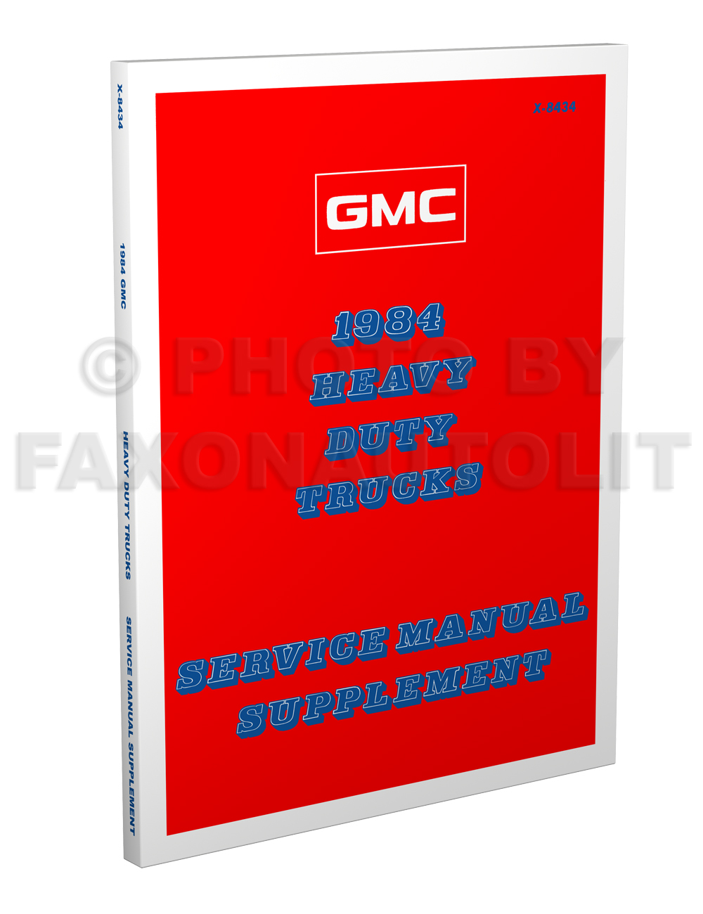 1984 GMC Heavy Truck Repair Shop Manual Reprint Supplement Astro, General, Brigadier