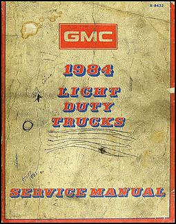 1984 GMC Truck Repair Shop Manual Original Pickup Jimmy Suburban Van FC 
