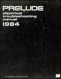 1984 Honda Prelude Electrical Troubleshooting Manual Original 