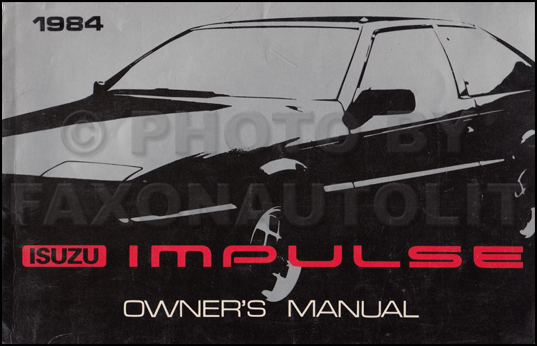 1984 Isuzu Impulse Owner's Manual Original