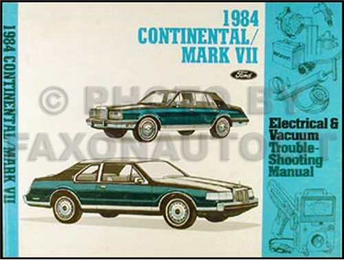 1984 Lincoln Continental & Mark VII Electrical Troubleshooting Manual