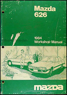 1984 Mazda 626 Repair Manual Original