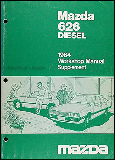 1984 Mazda 626 Diesel Repair Manual Supplement Original