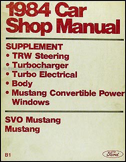 1984 Ford Mustang, Convertible & SVO Original Repair Shop Manual Supplement