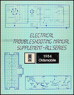 1984 Olds Electrical Troubleshooting Manual Original Supplement